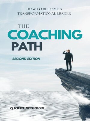 cover image of The Coaching Path How to Become a Transformational Leader